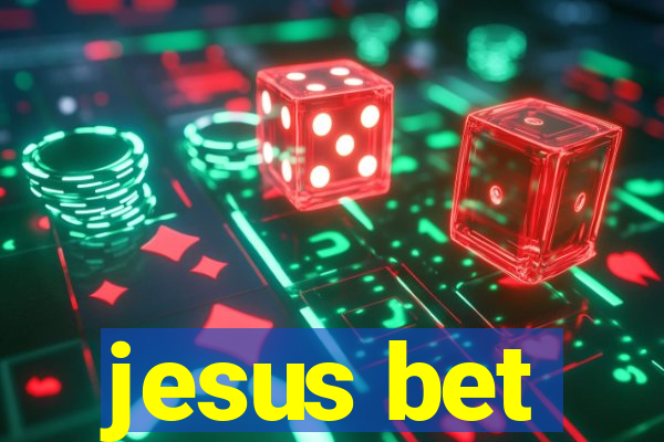 jesus bet